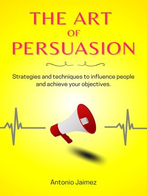 cover image of The Art of Persuasion